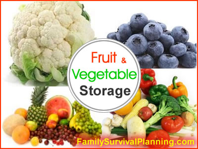 Fruit Storage - Vegetable Storage: Include in Your Food Storage